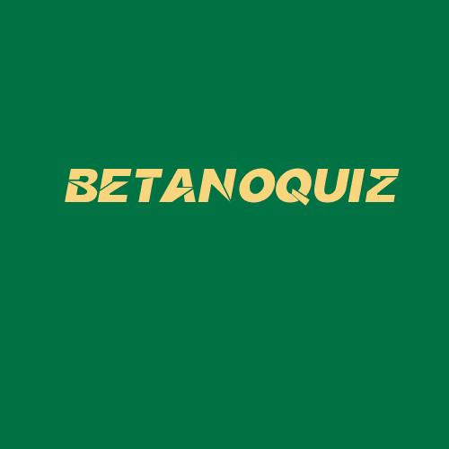 Logo da BETANOQUIZ